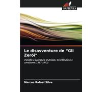 Le disavventure de “Gli Zerói”: Vignette e caricature di Ziraldo, tra intenzione e condizione (1967-1972)