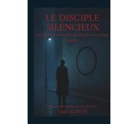 Le Disciple Silencieux: Les Confins de la Pensée Radicale