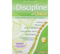 Libri Discipline Di Unica. Scienze, Musica, Arte E Immagine, Educazione Fisica,