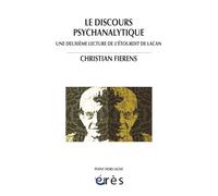 Le discours psychanalytique: Une deuxième lecture de L'étourdit de Lacan