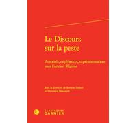 Le Discours sur la peste: Autorités, expériences, expérimentations sous l'Ancien Régime: 125