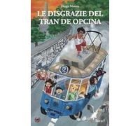 Le disgrazie del tran de Opcina
