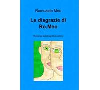 Le disgrazie di Ro.Meo