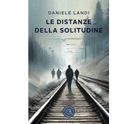 Le distanze della solitudine