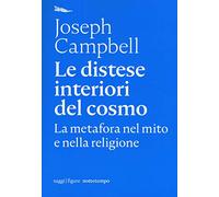 Le distese interiori del cosmo. La metafora nel mito e nella religione