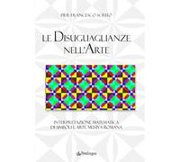 Le disuguaglianze nell'arte. Interpretazione matematica di simboli e arte ...