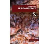 Le dita mozzate - Cayre Hannelore