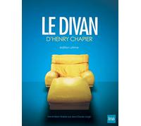 Le divan d'Henry Chapier - Edition ultime