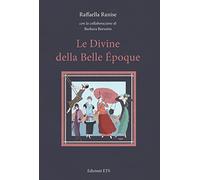 Le divine della Belle Époque