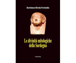 Le divinità mitologiche della Sardegna