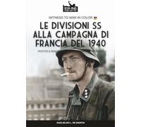 Le divisioni SS alla campagna di Francia del 1940
