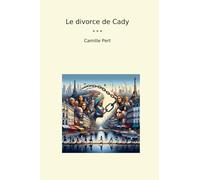Le divorce de Cady