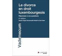Le divorce en droit luxembourgeois 5ed