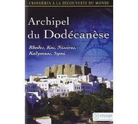 Le dodecanese - un archipel entre deux mondes