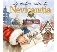 Le dodici notti di Nevicandia