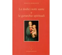 Le dodici notti sante e le gerarchie spirituali - [Widar]