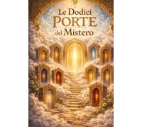 Le Dodici Porte del Mistero
