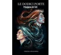 Le dodici porte: Principessa dei cieli