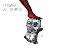 Le Dogme - Des Vi Jours