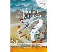Le Dolomiti dopo la tempesta