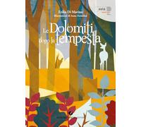 Le Dolomiti dopo la tempesta