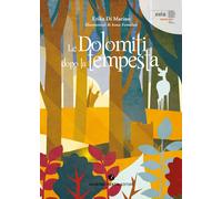 Le Dolomiti dopo la tempesta - 2025 - Valentina Trentini Editore