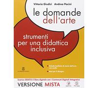 Le domade dell'arte. Arte facile. Per la Scuola media. Con e-book. Con espansione online