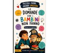 Le Domande che i bambini non fanno
