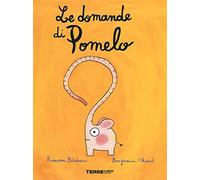 Le domande di Pomelo. Ediz. a colori