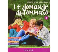 Le domande di Tommaso. Corso di religione cattolica. Per la Scuola media. Con e-book. Con espansione online (Vol. 2)