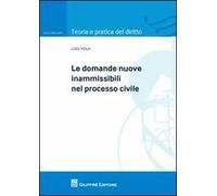 Le domande nuove inammissibili nel processo civile