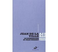 Le domeniche di Jean Dézert