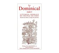 Le Dominical année C - André Gouzes, Jean-philippe Revel, Daniel Bourgeoi