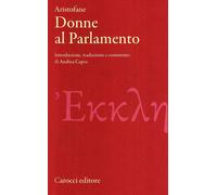 Le donne al parlamento. Testo greco a fronte. Ediz. critica - Aristofane