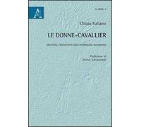 Le «donne-cavallier». Orlando, cronotopia dell'androgino guerriero