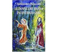 Le donne che hanno incontrato Gesù