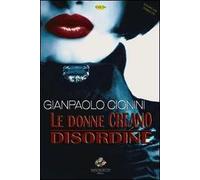 Le donne creano disordine