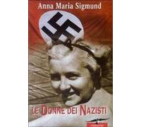 Le donne dei nazisti