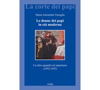 Le donne dei papi in età moderna. Un altro sguardo sul nepotismo