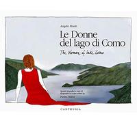 Le donne del lago di Como-The women of lake Como