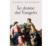 Le donne del Vangelo – Ares RC