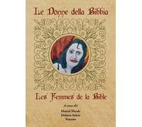 Le Donne della Bibbia - Les Femmes de la Bible