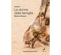 Libri Mahmud Shukair - Le Donne Della Famiglia