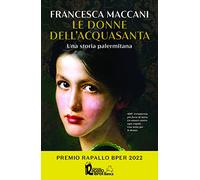 Le donne dell'Acquasanta. Una storia palermitana