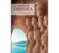 Le donne dell'Odissea: Una possibile mappa del femminile