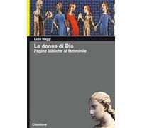 Le donne di Dio. Pagine bibliche al femminile