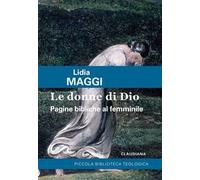 Le donne di Dio. Pagine bibliche al femminile