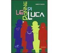 Le donne di Luca