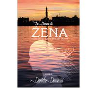 Le donne di Zena - Daniela Domenici, 2019, Youcanprint - P