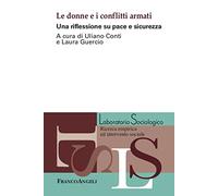 Le donne e i conflitti armati. Una riflessione su pace e sicurezza